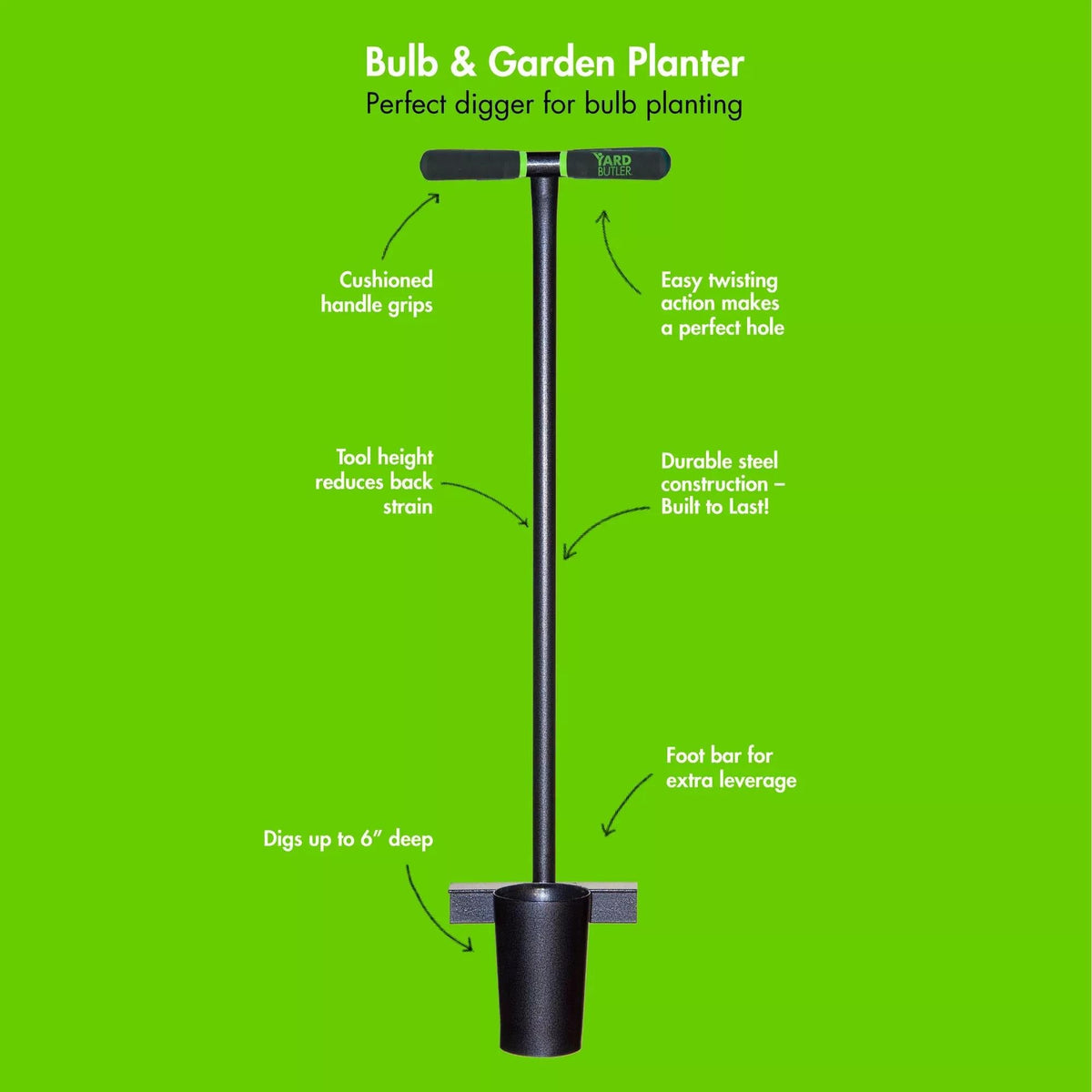 Yard Butler® Long Handled Bulb Planter