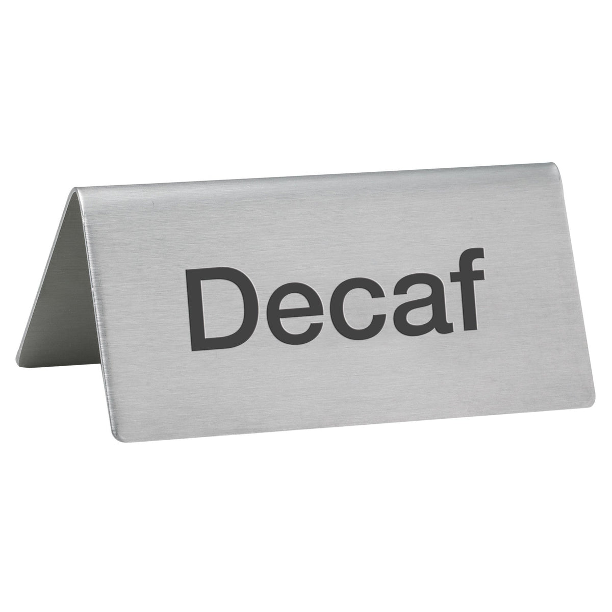 SGN-102 - Tent Sign, Stainless Steel - Decaf
